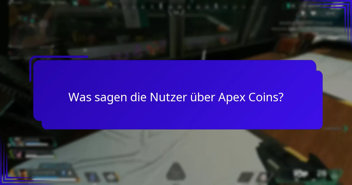 Was sagen die Nutzer über Apex Coins?