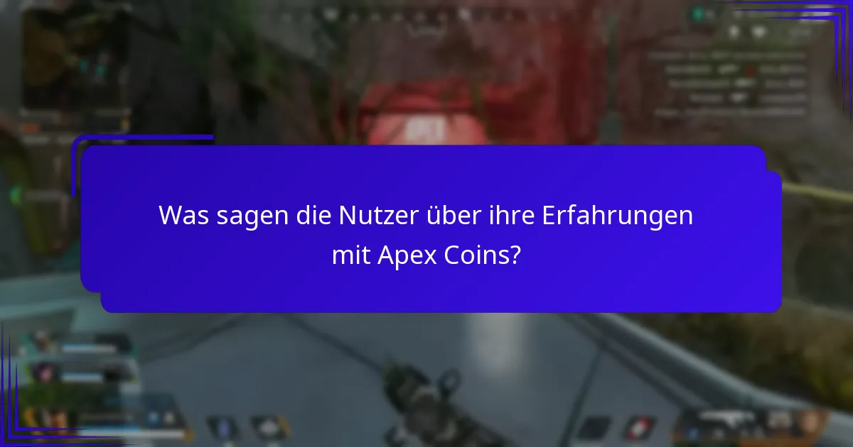 Was sagen die Nutzer über ihre Erfahrungen mit Apex Coins?