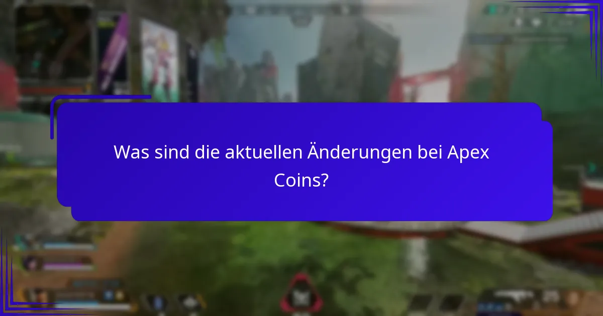 Welche neuen Funktionen sind für Apex Coins verfügbar?