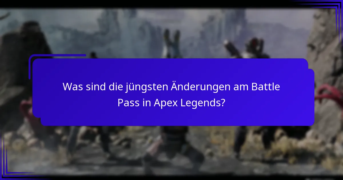 Welche neuen Funktionen wurden im Battle Pass eingeführt?