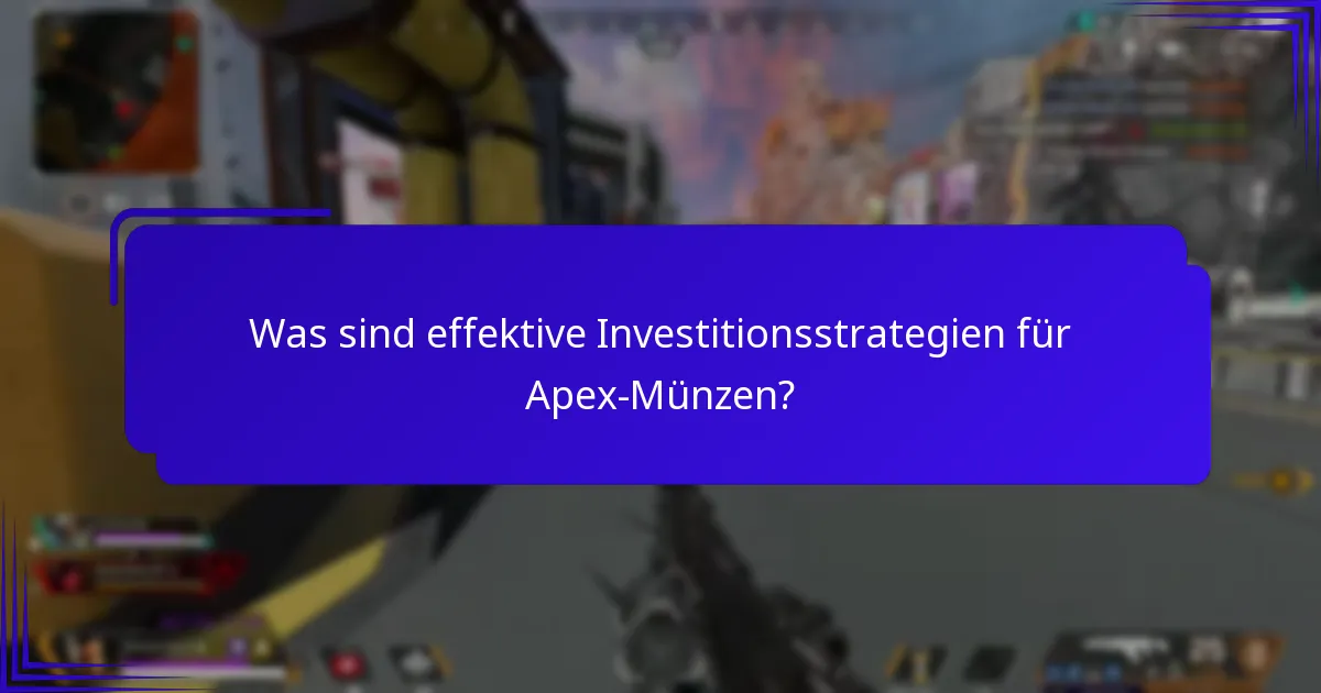 Welche Gegenstände bieten die beste Rendite für Apex-Münzen?