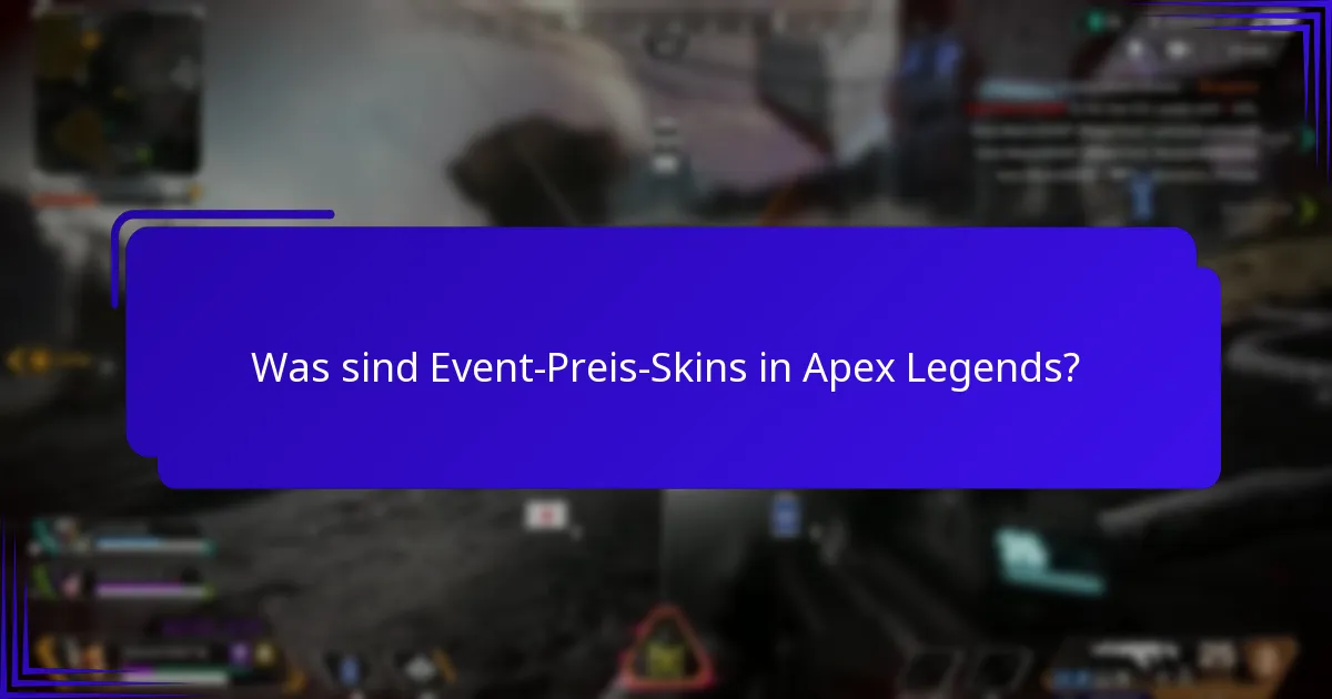 Welche Events bieten Event-Preis-Skins an?