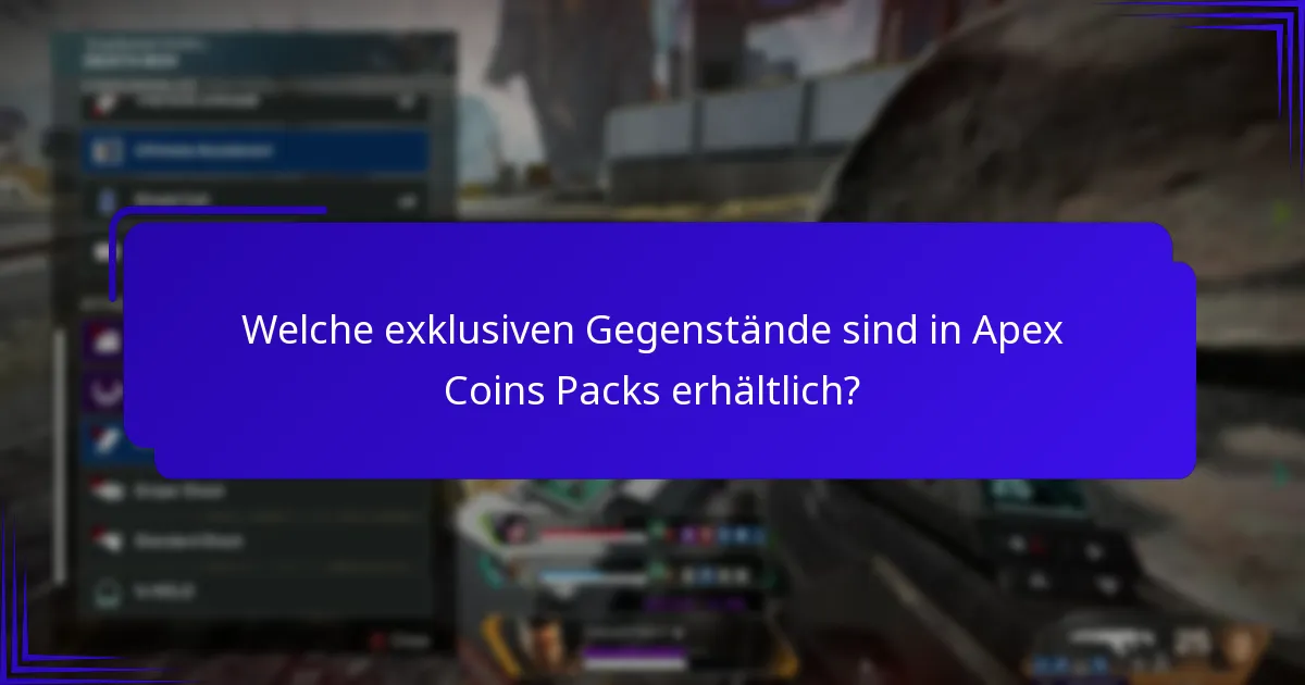Welche exklusiven Gegenstände sind in Apex Coins Packs erhältlich?